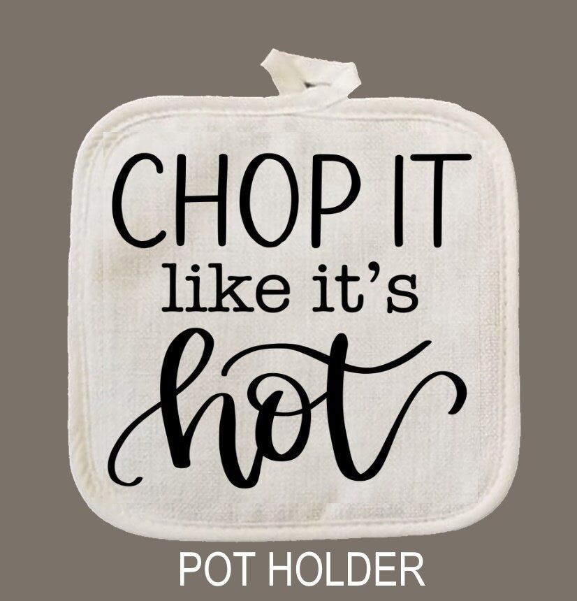 Chop It Like It's Hot Oven Mitt & Pot Holder Set, Linen Kitchen Gift Set Wedding Bridal Shower Oven Mitts, Gifts for Mom, Camping RV