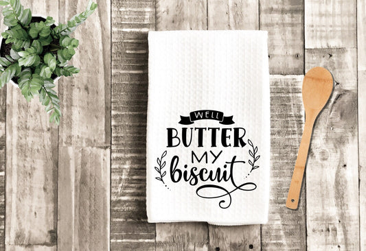 Butter My Biscuit Tea Dish Towel - Funny Southern Tea Towel Kitchen Décor - Housewarming Farm Decorations house Towel, Hostess Gift Towels