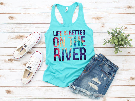 Life Is Better On The River, Girls Trip, Vacation Shirt, Floating River, Canoeing, Tubing Woman's Novelty Tank Top T-Shirt