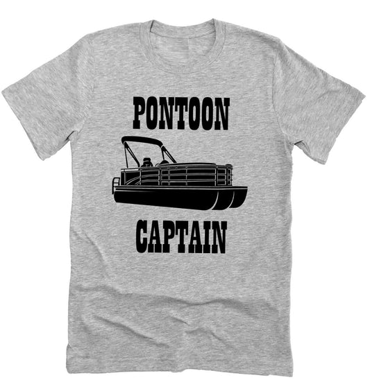 Pontoon Captain, Boating Shirt, Funny Shirt Novelty T-shirt Tee