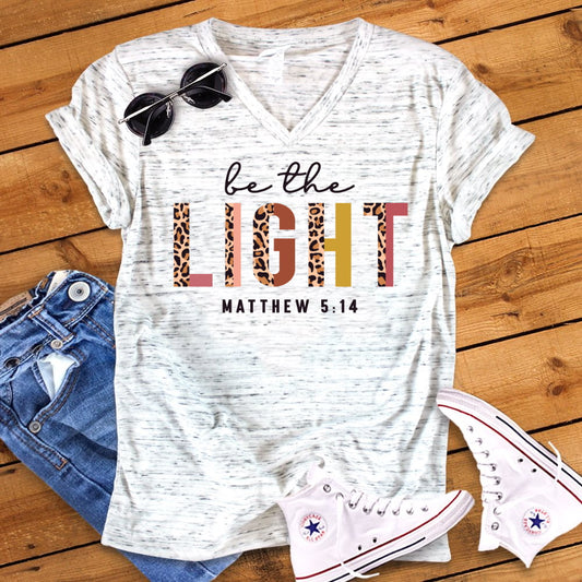 Be The Light Matthew 5:14 T-Shirt