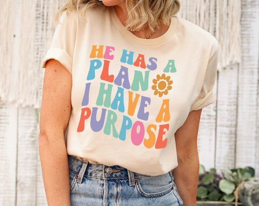 He Has A Plan I Have A Purpose Christian Shirt, Bible Shirt, Jesus Love, Unisex T-Shirt