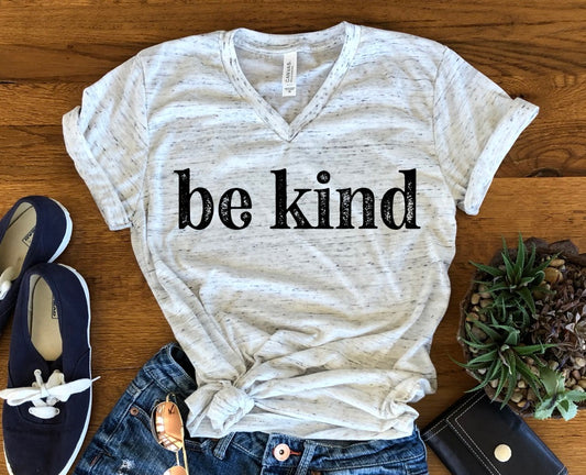 Be Kind V Neck Tee