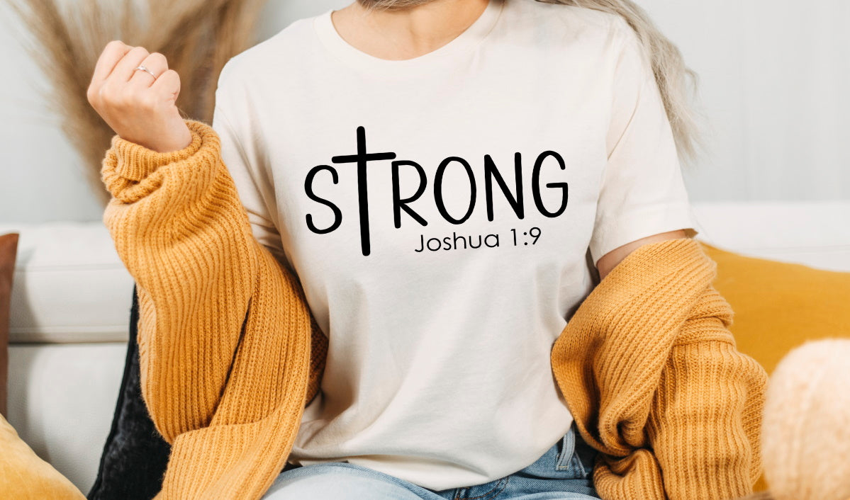 Strong Joshua 1 9, Jesus Love, Christian Gift Unisex Tee Novelty T-Shirt