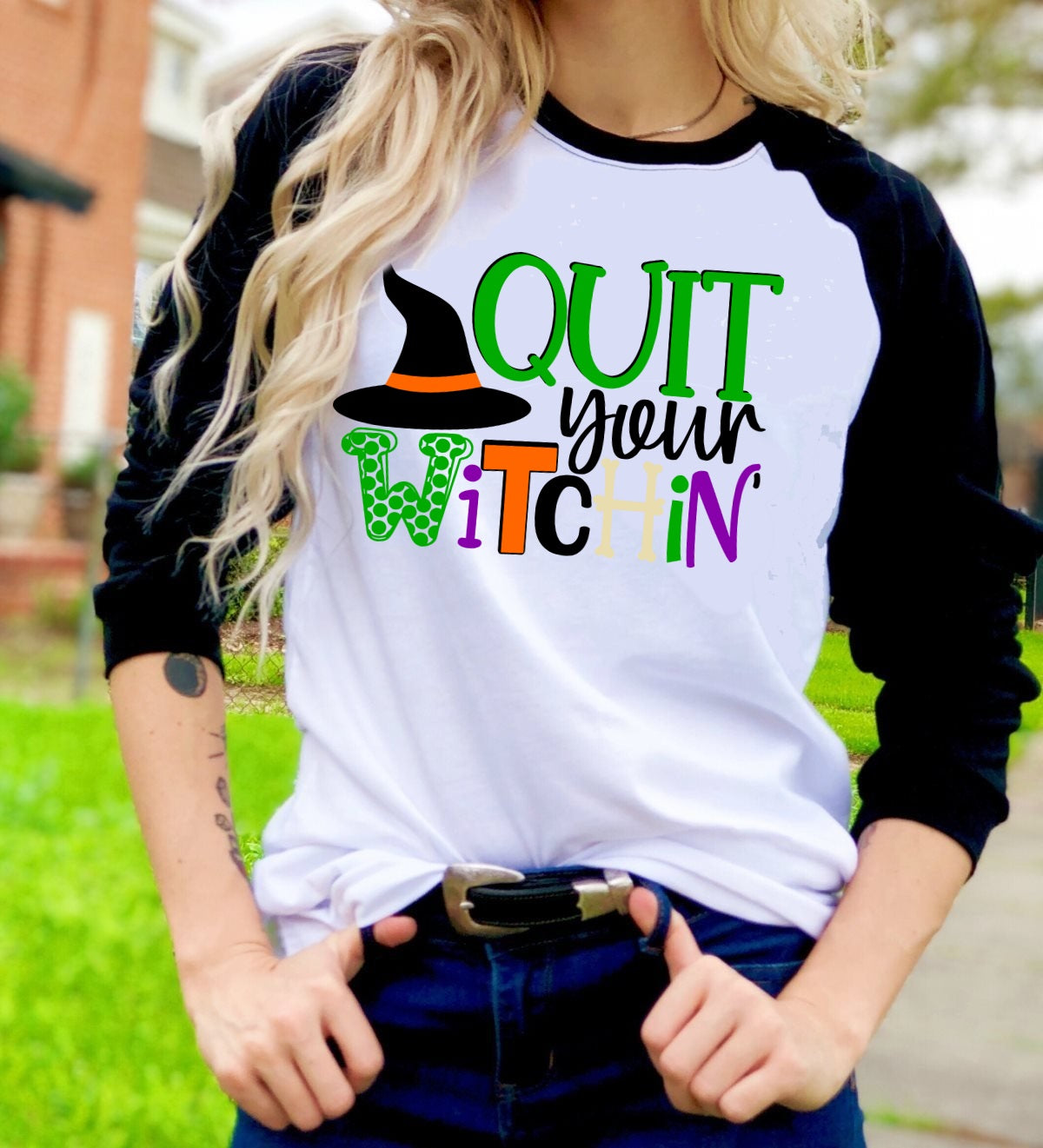 Quit Your Witchin Halloween Pumpkin Trick or Treat  Graphic Tee Raglan Shirt